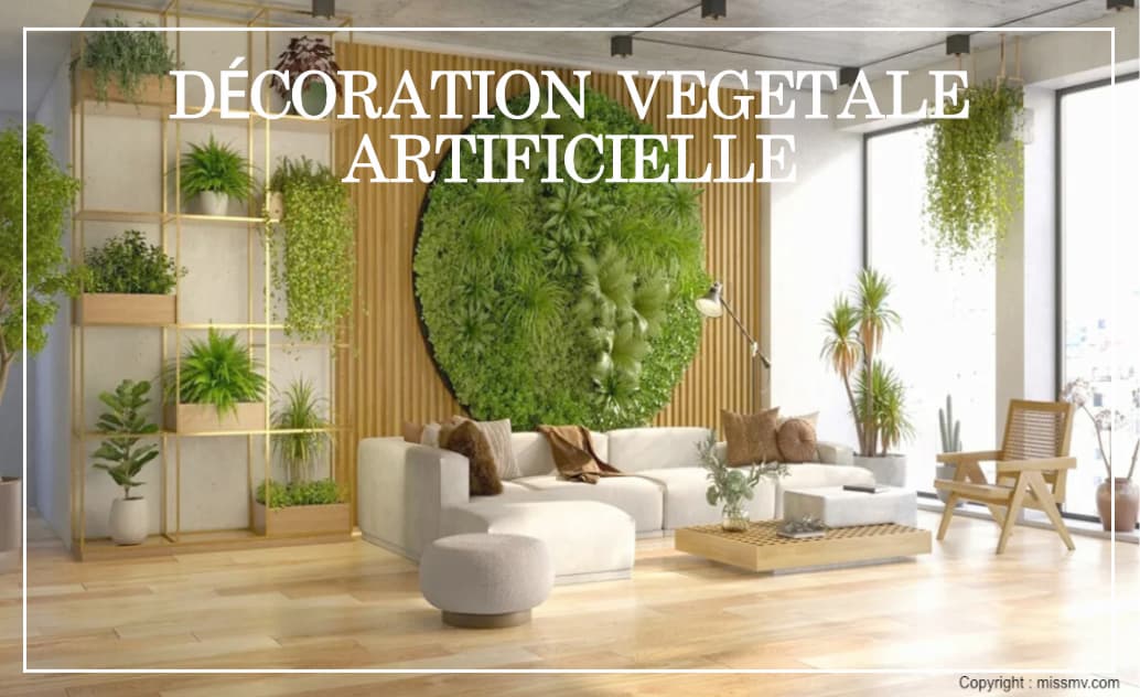 Décoration végétale artificielle tendance à adopter chez soi